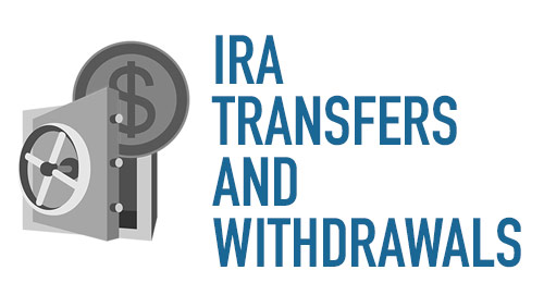Screenshot from IRA Transfers and Withdrawals Topic